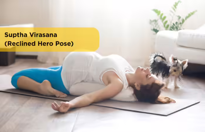 Iyengar Yoga - Suptha Virasana (Reclined Hero Pose) 7.-Suptha-Virasana-(Reclined-Hero-Pose)