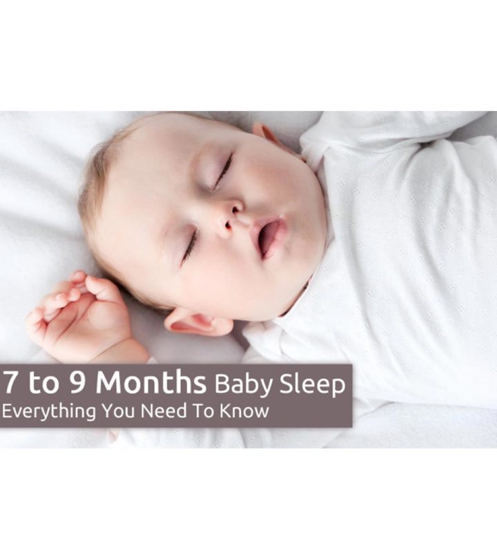 7 to 9 Months Baby Sleep - Everything You Need To Know