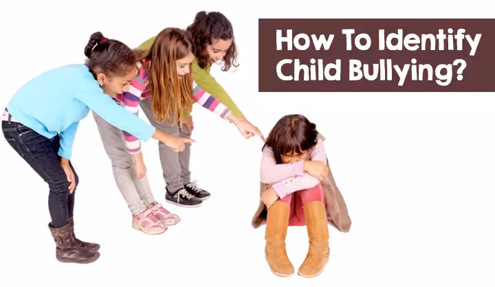 Child Bullying Identify Child Bullying
