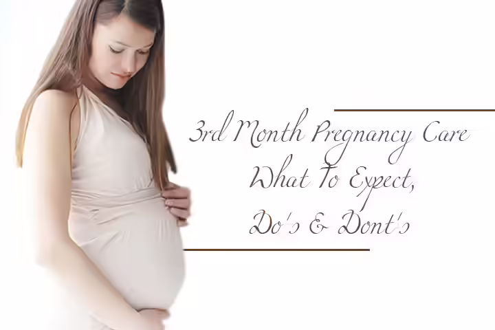 3rd Month Pregnancy Care pregnancy care
