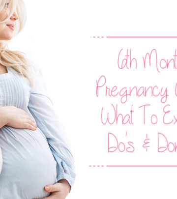 6th Month Pregnancy Care – What To Expect, Do’s & Dont’s