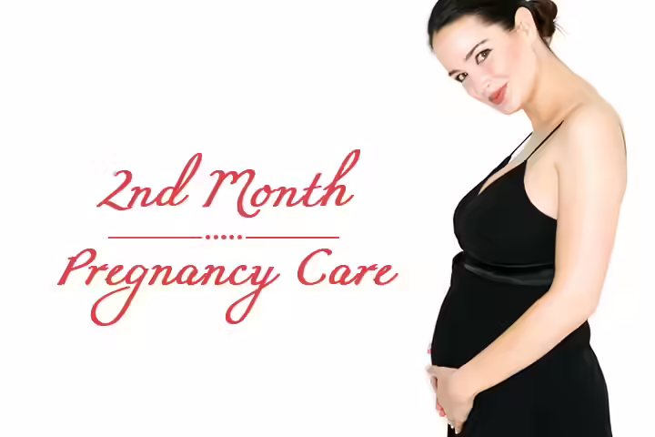 2nd Month Of Pregnancy Care 2nd month pregnancy care what to expect, do’s & dont’s