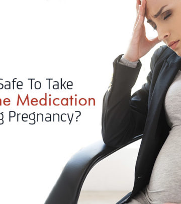 Is It Safe To Take Migraine Medication During Pregnancy?