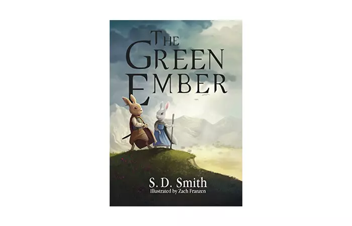 The Green Ember by S.D. Smith 11