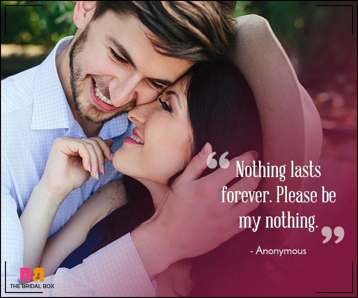 Heart Touching Love Quotes for Her - Nothing Lasts Forever