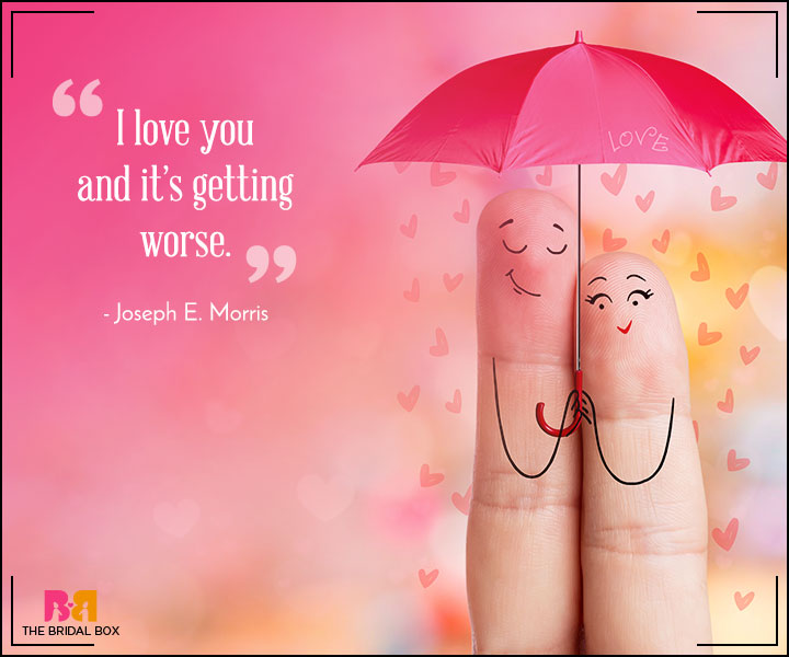 Heart Touching Love Quotes for Her - It's Getting Worse