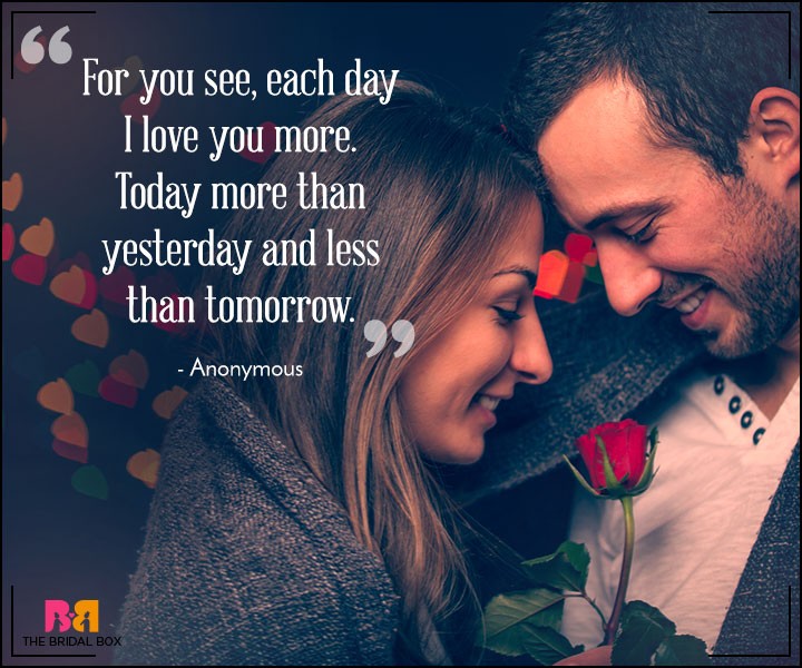 Heart Touching Love Quotes for Her - Today More Yesterday, Less Than Tomorrow
