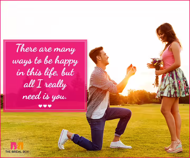 Marriage Proposal Quotes - All I Really Need Marriage Proposal Quotes - All I Really Need