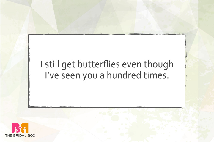 True Love Quotes For Him - I Get Butterflies