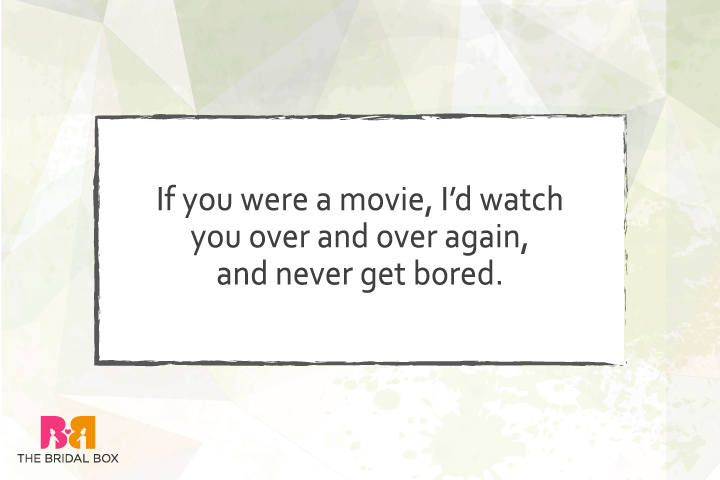 True Love Quotes For Him - If You Were A Movie
