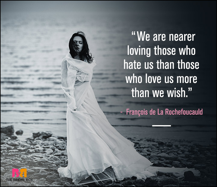 Sad Love Quotes For Him - Francois de La Rochefoucauld