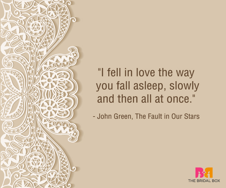 Heart Touching Love Quotes For Him - John Green