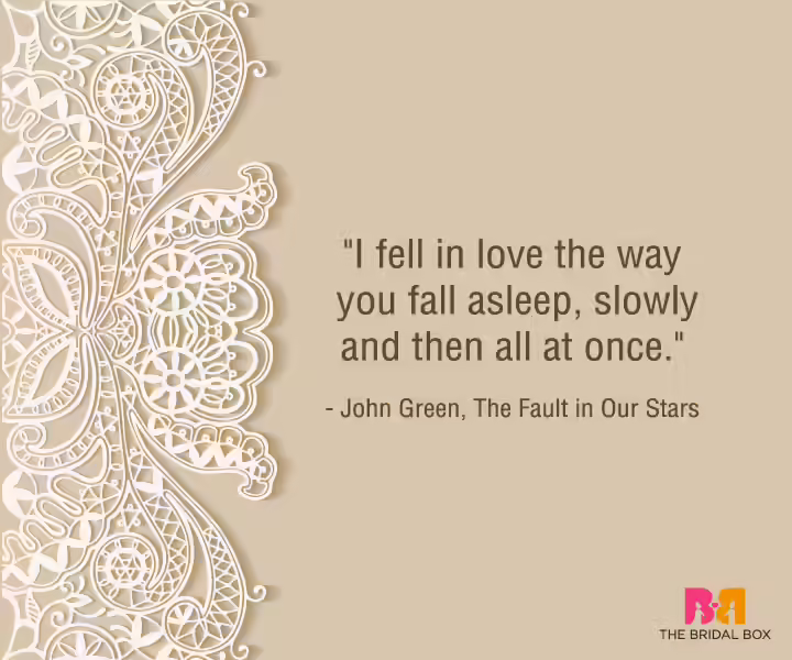 Heart Touching Love Quotes For Him - John Green