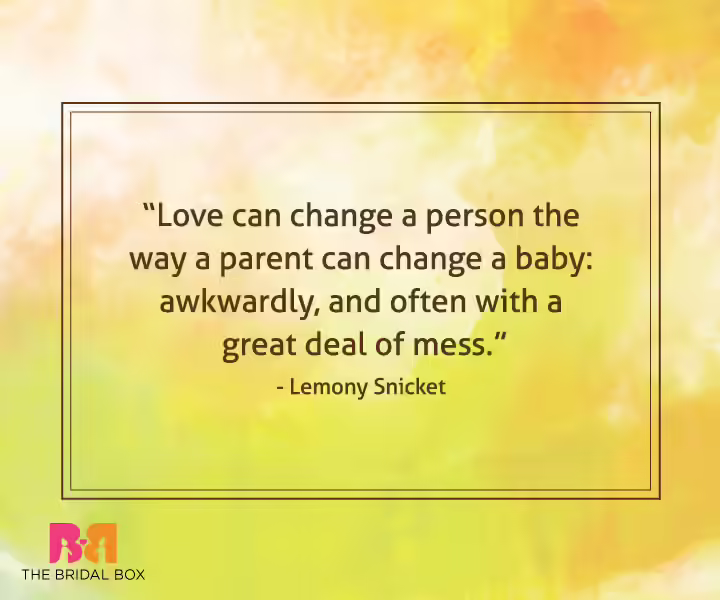 Inspirational Love Quotes For Her - Lemony Snicket Inspirational Love Quotes For Her - Lemony Snicket