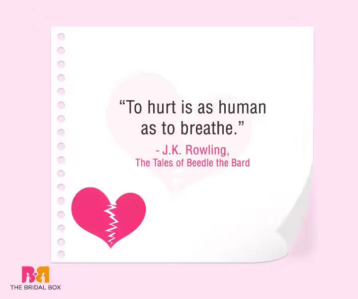 10 Love Failure Quotes For Her - J. K. Rowling 10 Love Failure Quotes For Her 6