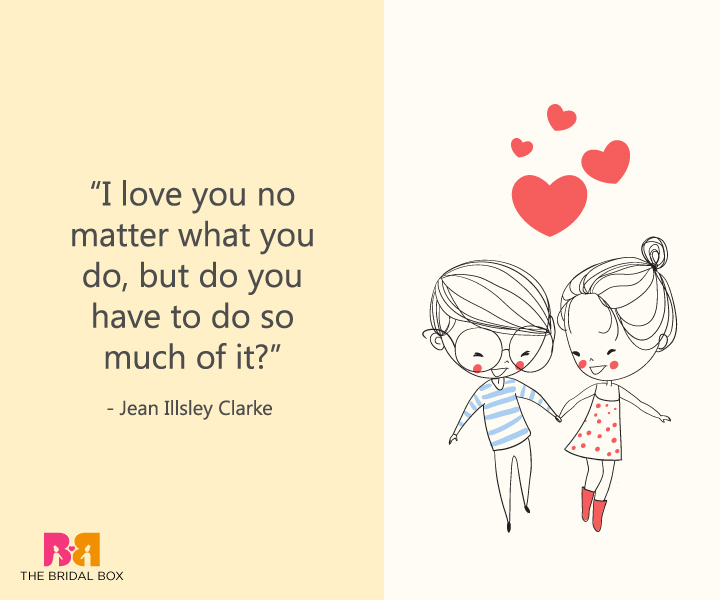Funny Love Quotes For Her - Jean Illsley Clarke