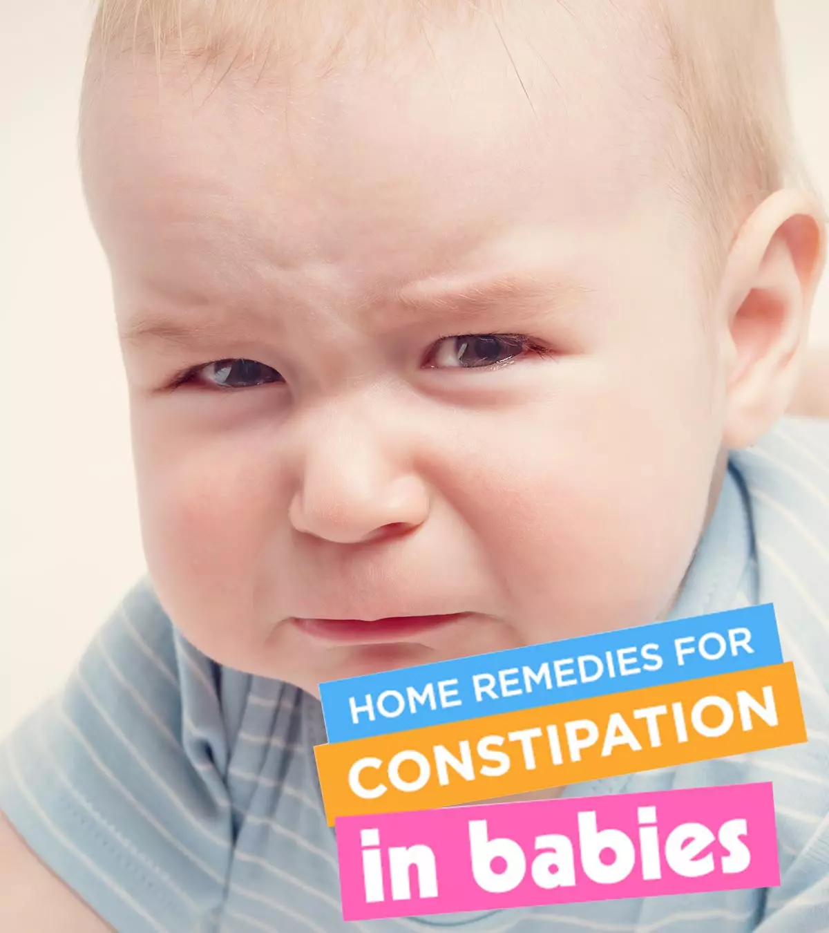 Constipation In Babies: Symptoms, Diagnosis & Home Remedies_image