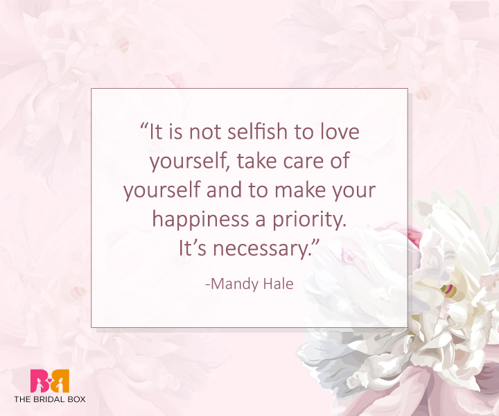 Selfish Love Quotes - Mandy Hale
