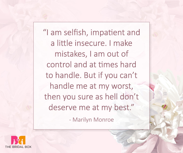 Selfish Love Quotes - Marilyn Monroe