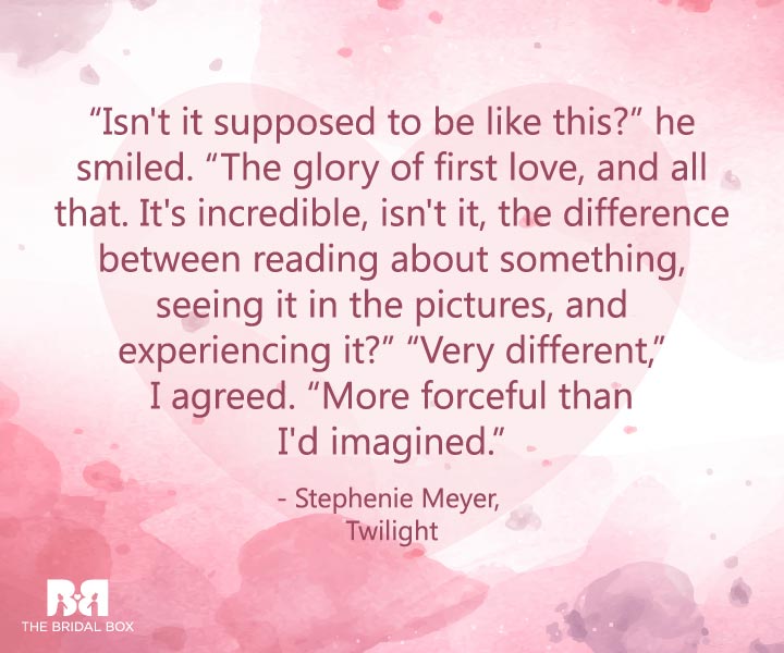 Stephanie Meyer - First Love Quotes
