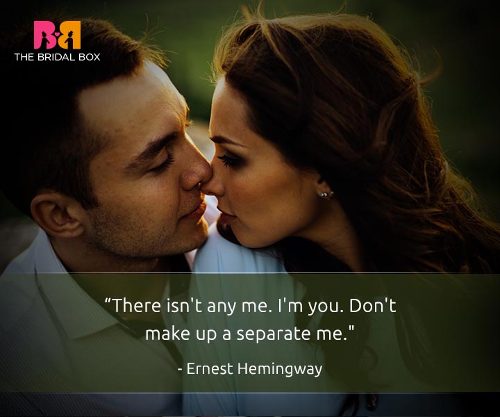 I love you quote for him - Ernest Hemingway