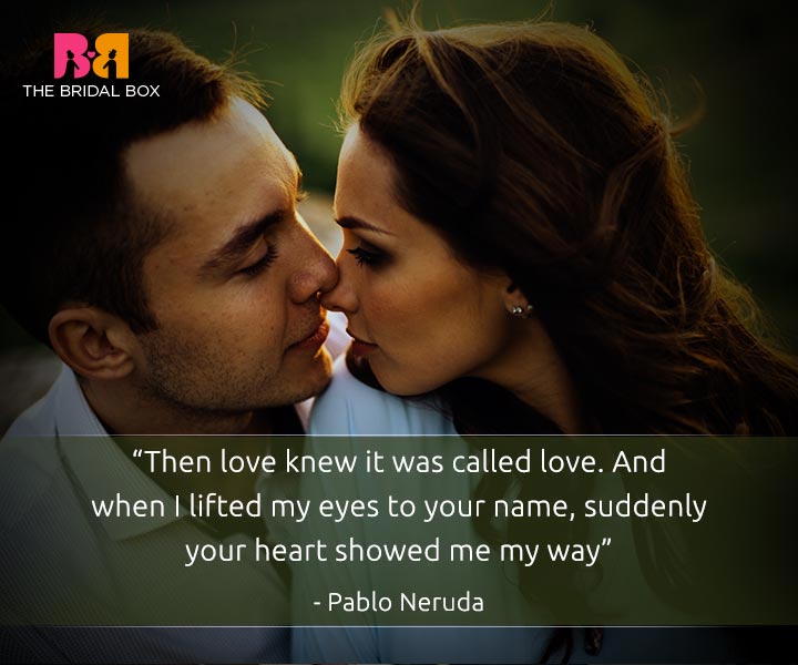 I love you quote for him - Pablo Neruda