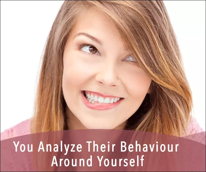 You-Analyze-Their-Behaviour--Around-Yourself