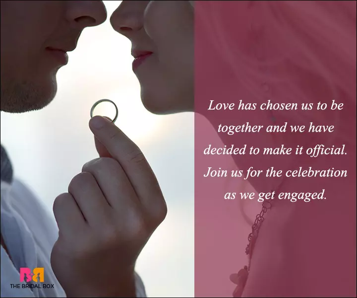 Engagement Invitation Wording - Love Has Chosen Us