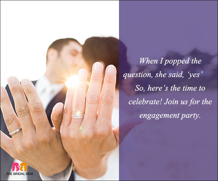 Engagement Invitation Wording - When I Popped The Question