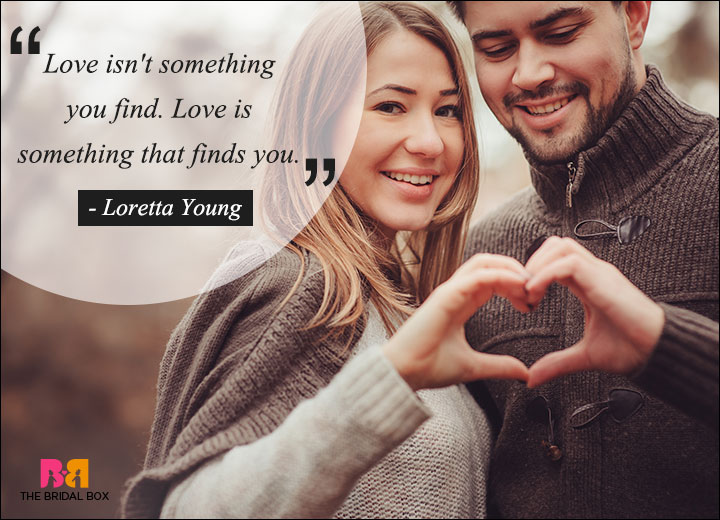 Famous Love Quotes - Loretta Young