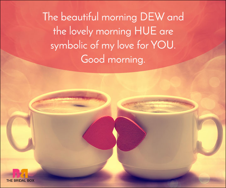 Good Morning Love Quotes - The Beautiful Morning Dew