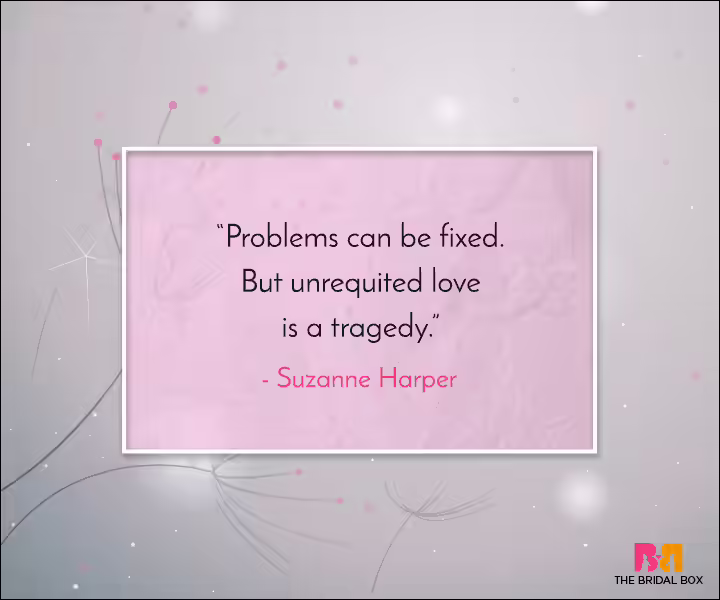 Unrequited Love Quotes - No Way Out Unrequited Love Quotes - No Way Out