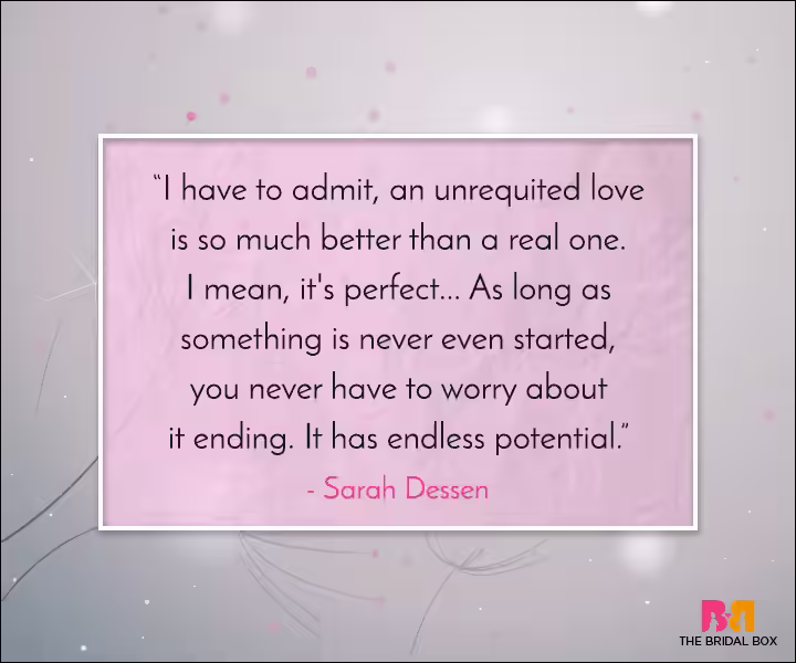 Unrequited Love Quotes - The Illusion Unrequited Love Quotes - The Illusion