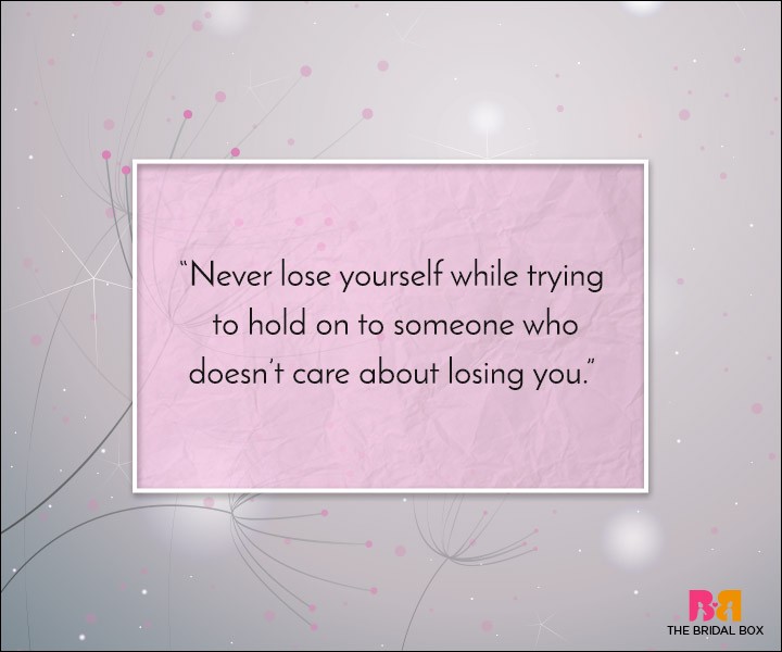 Unrequited Love Quotes - Hold On To Yourself