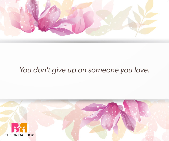 Unconditional Love Quotes - Don't Give Up