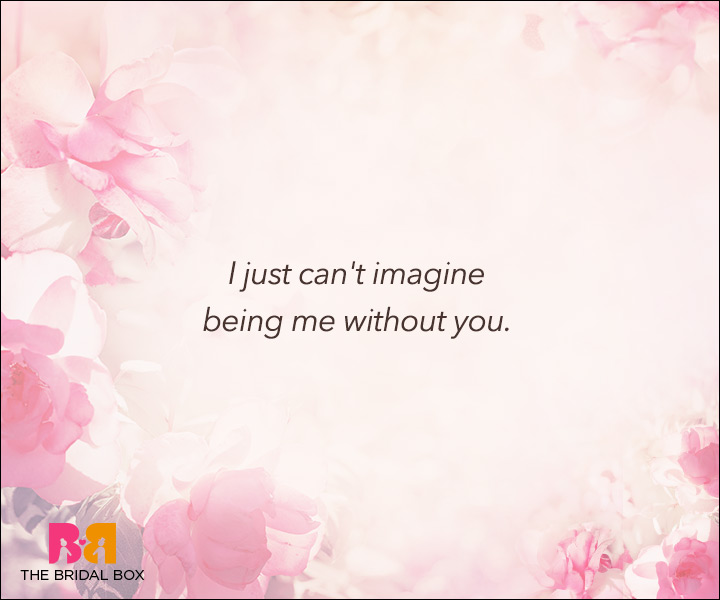 Unconditional Love Quotes - Can't Not Imagine You
