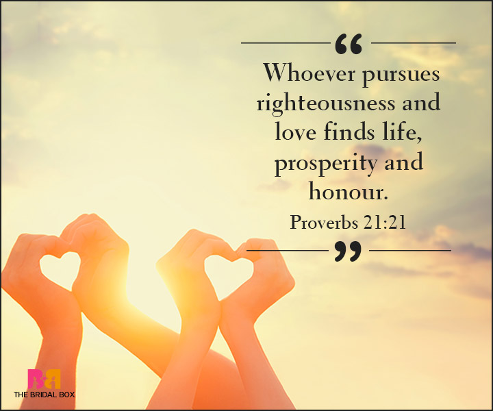 Bible Quotes On Love - Proverbs 21:21