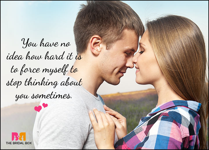 Cute Love Quotes For Him - You Have No Idea