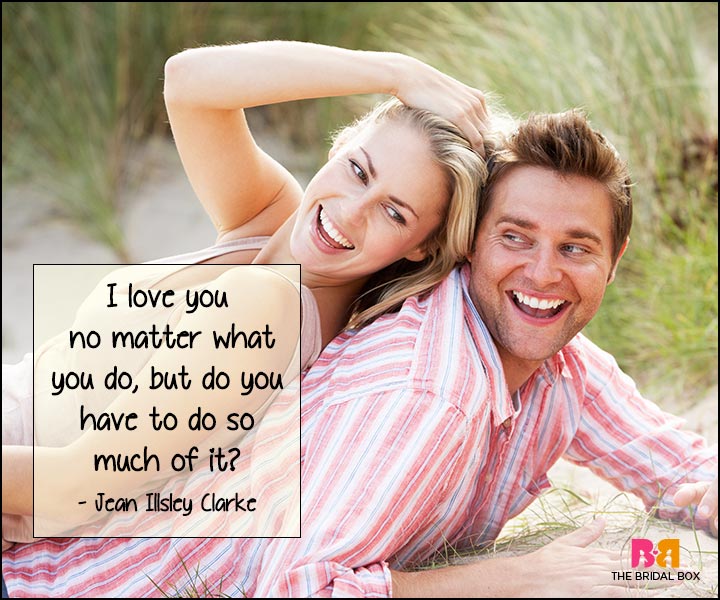 44 Laugh Out Loud Funny Love Quotes To Tickle Your Fancy