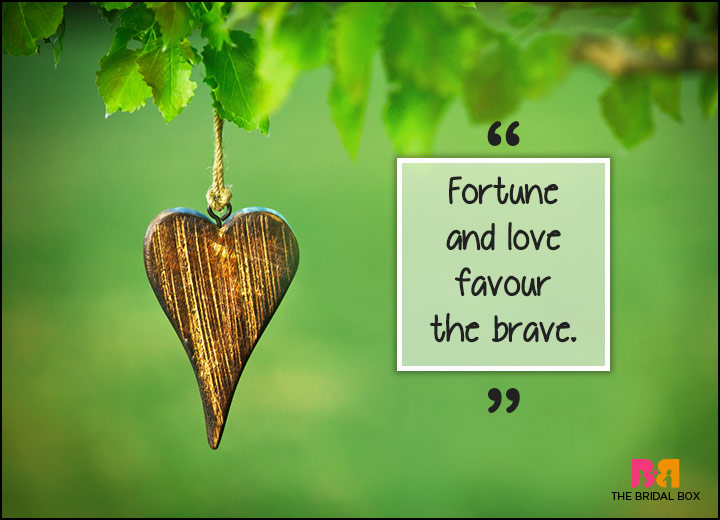 Inspirational Love Quotes - The Brave