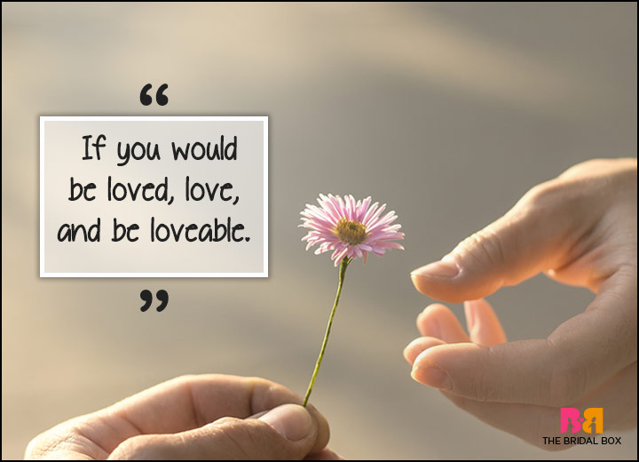 Inspirational Love Quotes - If You Would Be Loved