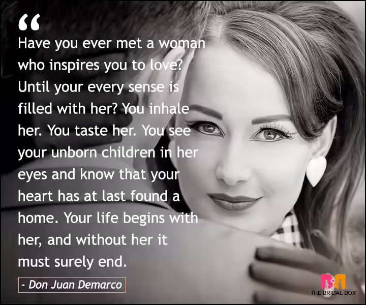 Love Quotes From Movies - Don Juan Demarco Love Quotes From Movies - Don Juan Demarco