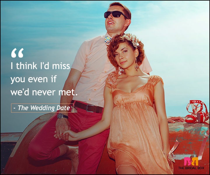 Love Quotes From Movies - The Wedding Date