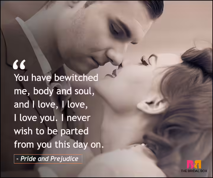 Love Quotes From Movies - Pride And Prejudice Love Quotes From Movies - Pride And Prejudice