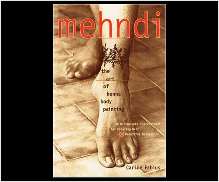 Mehndi Designs Book Collection - Mehndi: The Art Of Henna Body Painting by Carine Fabius