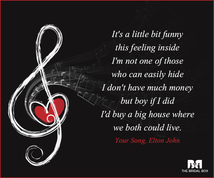 Music Love Quotes - Your Song, Elton John