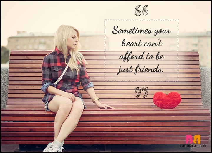 One Sided Love Quotes - Just Friends