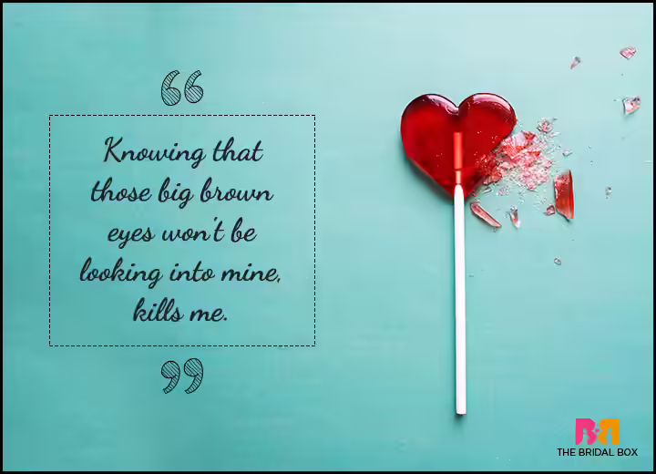One Sided Love Quotes - Those Brown Eyes One Sided Love Quotes - Those Brown Eyes