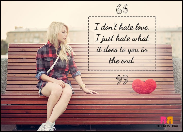 One Sided Love Quotes - Don't Hate Love