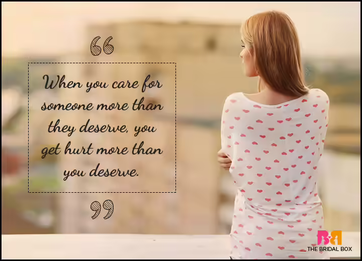 One Sided Love Quotes - They Deserve You One Sided Love Quotes - They Deserve You